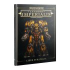 LEGIONS IMPERIALIS: LIBER STRATEGIA