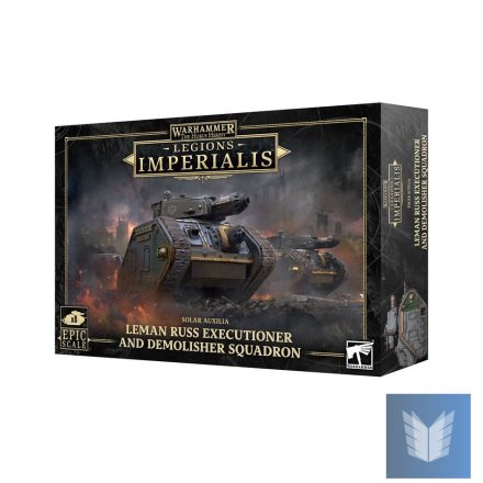 LEGIONS IMPERIAL: LEMAN RUSS EXECUTIONER/DEMOLISHR SQD