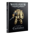 HORUS HERESY: LIBER CUSTODES (ENGLISH)